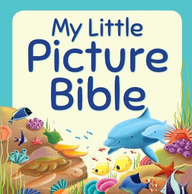 [9781781281765] My Little Picture Bible