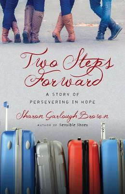 [9780830843183] Two Steps Forward #02: A Story of Persevering in Hope