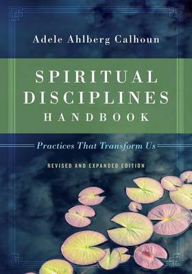 [9780830846054] Spiritual Disciplines Handbook (Rev & Exp Ed)