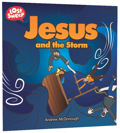 [9781925036404] Jesus And The Storm (Lost Sheep)
