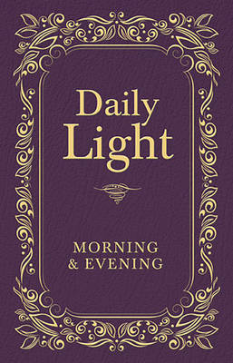 [9781400322572] Daily Light Morning And Evening: Scriptures from NKJV