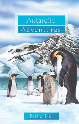 [9781781911358] Antarctic Adventures