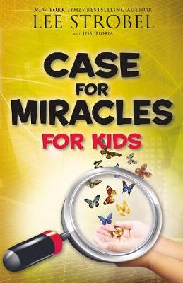 [9780310748649] Case for Miracles for Kids