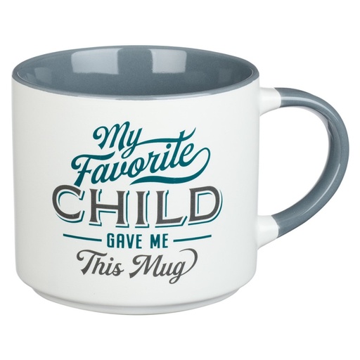 [MUG743] Mug My Favorite Child Gave Me This Mug