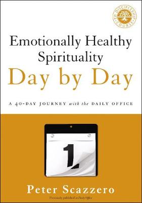 [9780310351665] Emotionally Healthy Spirituality Day By Day: 40-Day Journey