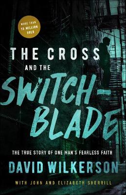 [9780800798888] Cross and the Switchblade (2018 Edition)