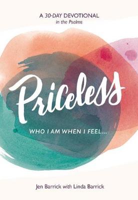 [9780802418715] Priceless: Who I Am When I Feel...
