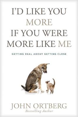 [9781414379036] I'd Like You More If You Were More Like Me: Getting Real