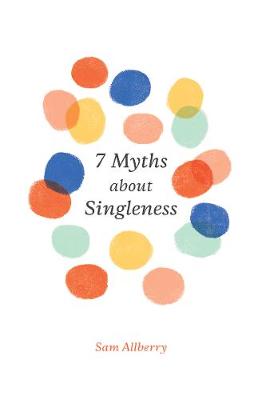 [9781433561528] 7 Myths About Singleness