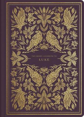 [9781433564826] ESV Luke Illuminated Scripture Journal