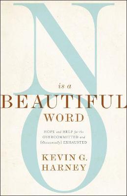 [9780310586067] No is a Beautiful Word