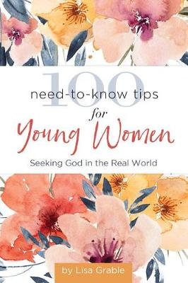 [9781633262119] 100 Need To Know Tips For Young Women