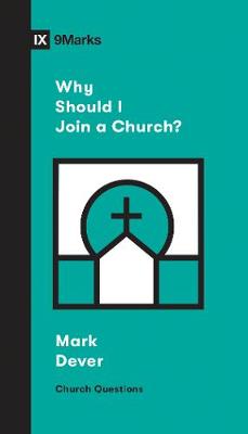 [9781433568152] Why Should I Join a Church?