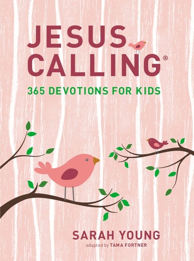 [9781400216765] Jesus Calling: 365 Devotions For Kids (Girls Edition)