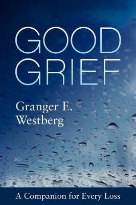 [9781506454474] Good Grief: A Companion For Every Loss (2019 Edition)