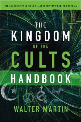 [9780764232718] Kingdom of the Cults Handbook: Quick Reference Guide