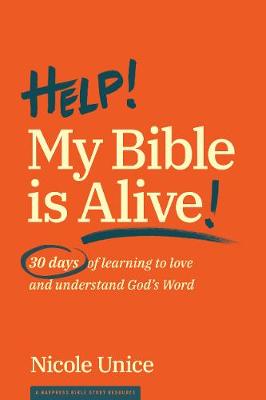[9781641580212] Help! My Bible is Alive! 30 Days of Learning