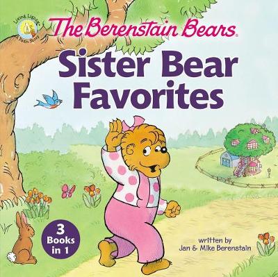 [9780310769163] Berenstain Bears Sister Bear Favorites 3-in-1
