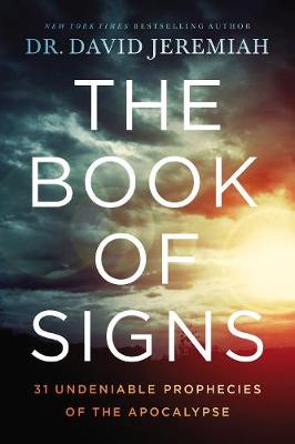 [9780785229551] Book of Signs: 31 Undeniable Prophecies P/B