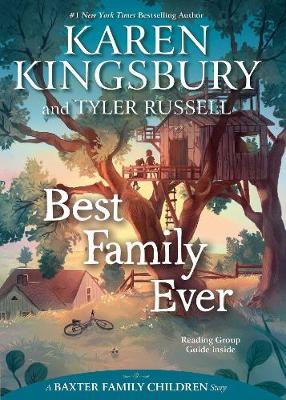 [9781534412163] Best Family Ever #1 Baxter Family Children