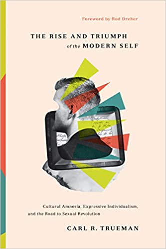 [9781433556333] Rise and Triumph of the Modern Self