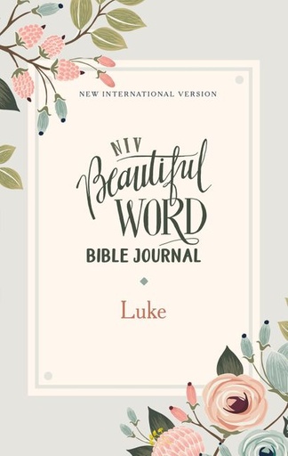 [9780310455301] NIV Luke: Beautiful Word Bible Journal