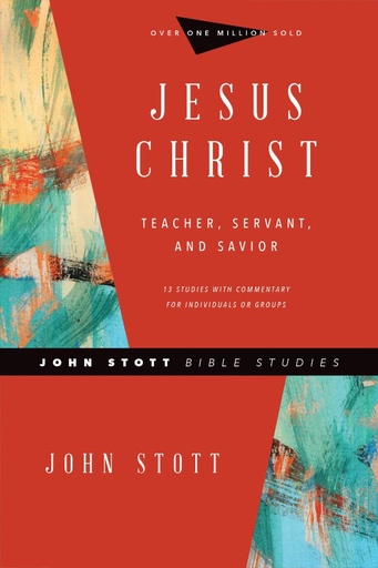 [9780830821785] Jesus Christ: John Stott Bible Studies