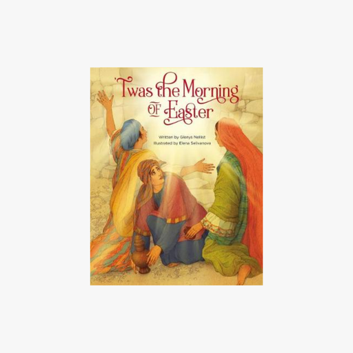 [9780310769064] Twas the Morning of Easter