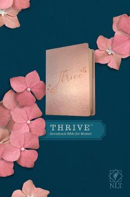 [9781496448262] NLT Thrive Devotional Bible For Women Rose Metallic