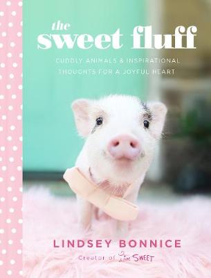 [9781496449405] Sweet Fluff: Cuddly Animals & Inspirational Thoughts