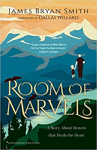 [9780830846887] Room of Marvels: A Story About Heaven That Heals the Heart