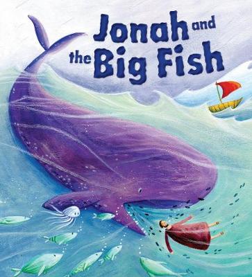 [9781788930840] Jonah and the Big Fish: My First Bible Stories