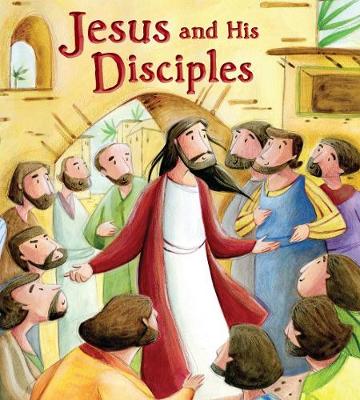 [9781788930888] Jesus And His Disciples: My First Bible Stories
