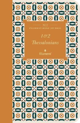 [9781496458704] NLT Filament Bible Journal: 1-2 Thessalonians