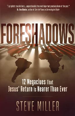 [9780736984836] Foreshadows: 12 Megaclues That Jesus' Return is Near