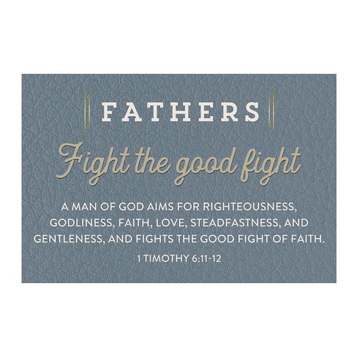 [J1848] PIO Fathers Fight The Good Fight 1 Tim 6:11-12 (25Pk)