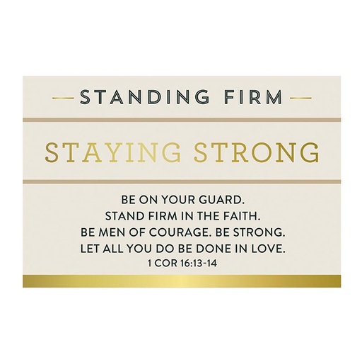 [J1847] PIO Standing Firm Staying Strong 1 Cor 16:13-14(25Pk)