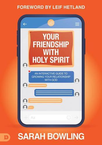 [9780768459319] Your Friendship With Holy Spirit: Interactive Guide
