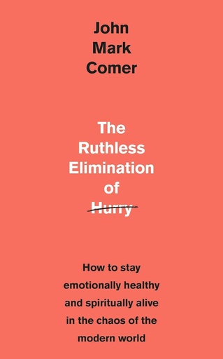 [9781529308389] Ruthless Elimination of Hurry: P/B (UK Edition)