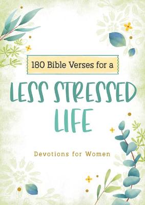 [9781636092461] 180 Bible Verses For a Less Stressed Life: Devotions