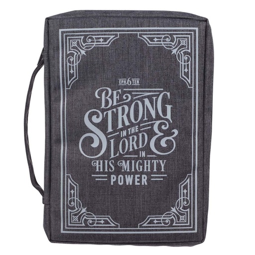 [BBL698] Bible Cover Large Be Strong In The Lord Grey