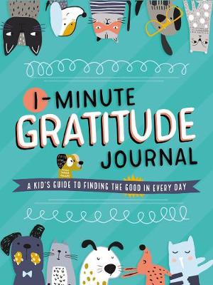 [9781400225019] 1-Minute Gratitude Journal: A Kid's Guide