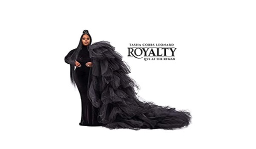 [0602508062797] Royalty Live At The Ryman CD: Tasha Cobbs Leonard