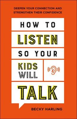 [9780764237218] How to Listen So Your Kids Will Talk