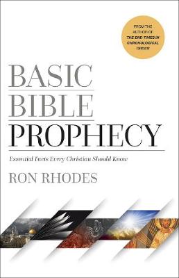 [9780736980333] Basic Bible Prophecy: Essential Facts Every Christian
