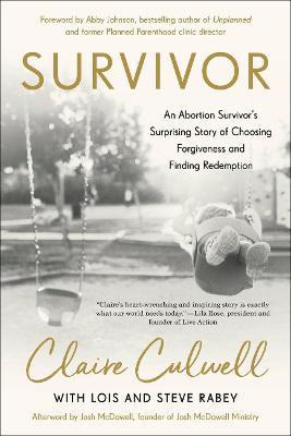 [9780593193228] Survivor: An Abortion Survivor's Surprising Story