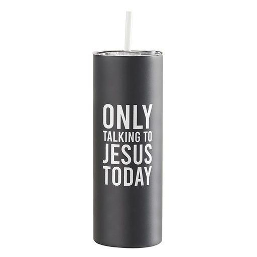 [L2517F] Skinny Tumbler Only Talking To Jesus Gray w/Straw