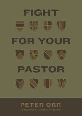 [9781433584763] Fight For Your Pastor