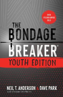 [9780736985659] Bondage Breaker: Youth Edition (Updated Ed)