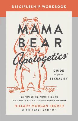 [9780736986007] Mama Bear Apologetics Discipleship Workbook